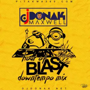 DJ Donak - Hour Of Blast (DownTempo Mix)